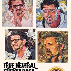 May include: A matte vinyl sticker pack featuring four portraits of a man with glasses. The sticker pack is labeled "TRUE NEUTRAL STICKER PACK" and is 3"x3" in size. The portraits are painted in a variety of colors, with floral backgrounds.