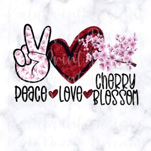 Peace Love Kirschblüte PNG Sakura Rosa Blume Floral PNG Japan Kunst Sublimation Druck DTG Druck druckfertig Sublimation Download