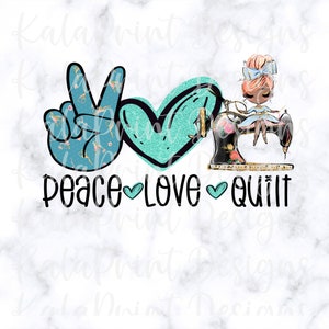 Peace Love Quilt PNG Quilter PNG Archivo para sublimación Impresión DTG Impresión Lista para imprimir Sublimación Descargar Máquina de coser floral Coser Png