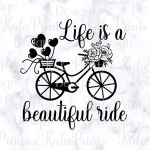 Life Is A Beautiful Ride SVG PNG Vintage Fiets Svg met ballonnen en bloemen Cricut bestand, silhouet, sublimatie print instant download