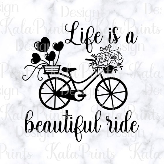Life Is A Beautiful Ride SVG PNG Vintage Bicycle Svg with Etsy