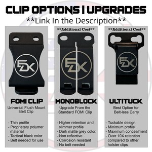K&ouml;nnte beinhalten: Drei verschiedene Arten von G&uuml;rtelclips f&uuml;r verdecktes Tragen. Der FOMI Clip ist ein universeller, b&uuml;ndiger G&uuml;rtelclip. Der Monoblock ist ein Upgrade des Standard-FOMI Clips mit h&ouml;herer Retention und einem schlankeren Profil. Der UltiTuck ist ein versenkbares Design mit maximaler Verdeckung und &uuml;ber 10-facher Retention im Vergleich zu anderen Holsterclips.