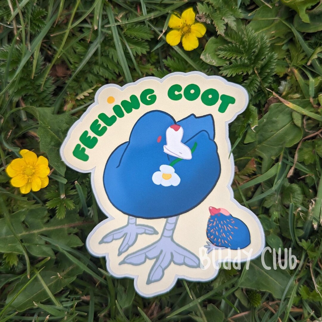 Feeling Coot / Water Fowl / Matte Sticker/ Matt Viynl / Kiss Cut ...