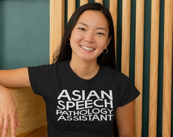 Speech Pathology Tshirt | SLP Gift | Speech Language Pathologist | SLP Tshirt | Speechie Gift | SLP tshirt | Asian Slpa