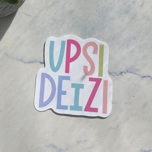 Speech Therapist Sticker: "Upsi Deizi" SLP Grad Gift
