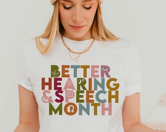 Better Hearing and Speech month, Speech Language Therapist, SLP, Speech Therapist, Audiologist, SLP grad student