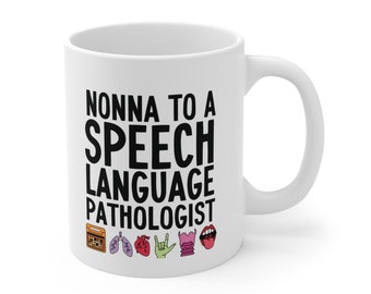 Tazza Nonna a una Slp / Tazza SLP per la Festa della Mamma / Regalo SLP / Merchandising SLP / Tazza per logopedista / Tazza per logopedista