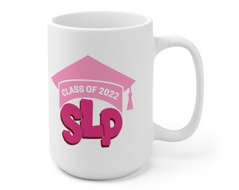 SLP Mug, SLP Grad gift, Speech language pathologist, Speech Therapist Gift, Speech Therapy Mug, Speech Therapist Mug, SLP to be,