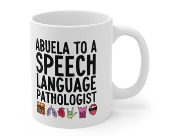 Abuela a una tazza SLP / tazza SLP per la festa della mamma / regalo SLP / merchandising slp / Tazza logopedista / Tazza logopedista