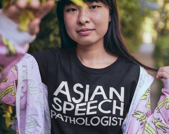 Speech Pathology Tshirt | SLP Gift | Speech Language Pathologist | SLP Tshirt | Speechie Gift | SLP tshirt | Asian Slp