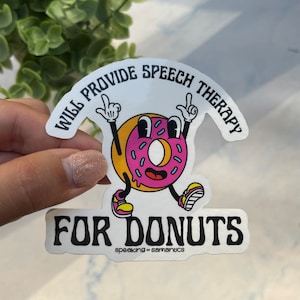 SLP sticker | Speech Therapist Sticker | SLP grad gift | Cf Slp | Speech Pathologist Sticker | Donuts Sticker| slp gift| gift for SLP
