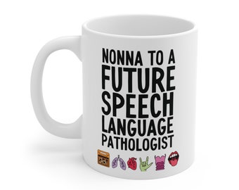 Tazza SLP Nonna Future / tazza SLP per la festa della mamma / regalo SLP / merchandising slp / Tazza logopedista / Tazza logopedista