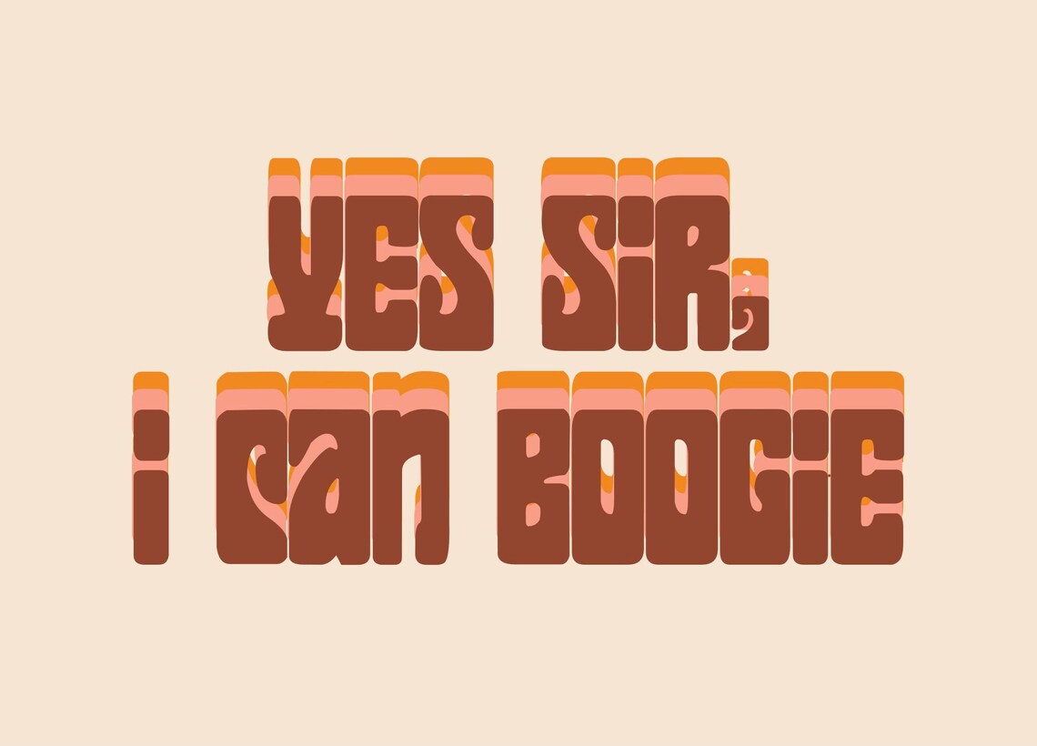 Yes Sir I can boogie 7x5 digital art print Etsy