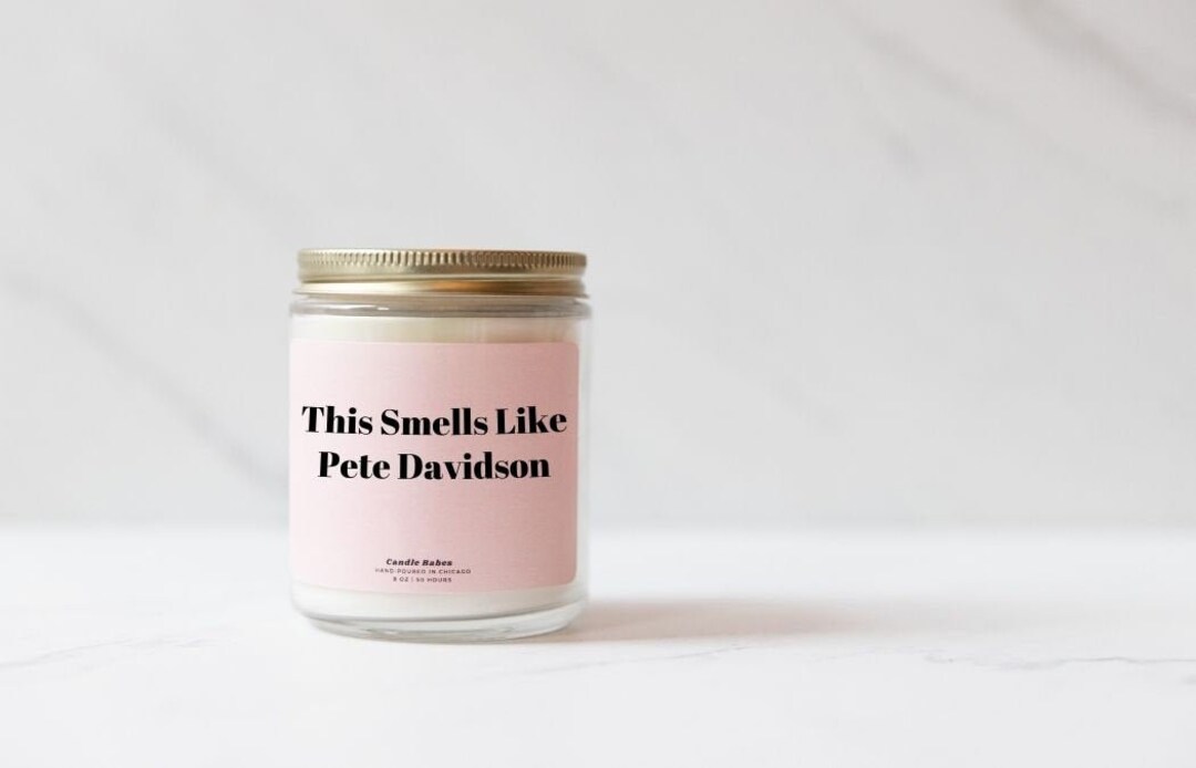 Smells Like Pete Davidson Candle Pop Culture Gifts Funny Candles