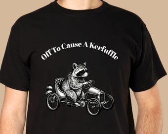 Camiseta "Off To Cause A Kerfuffle" / Mapache divertido, Regalos para ella, Camiseta de salud mental, Amantes de los animales,