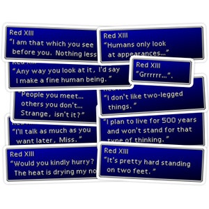 May include: A collection of white-bordered stickers featuring quotes from Red XIII, a character from Final Fantasy VII. The stickers have a blue background with white text, displaying various phrases and dialogue.