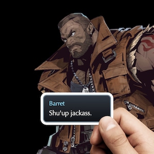 FFVII Ever Crisis Barret Wallace Quote Sticker