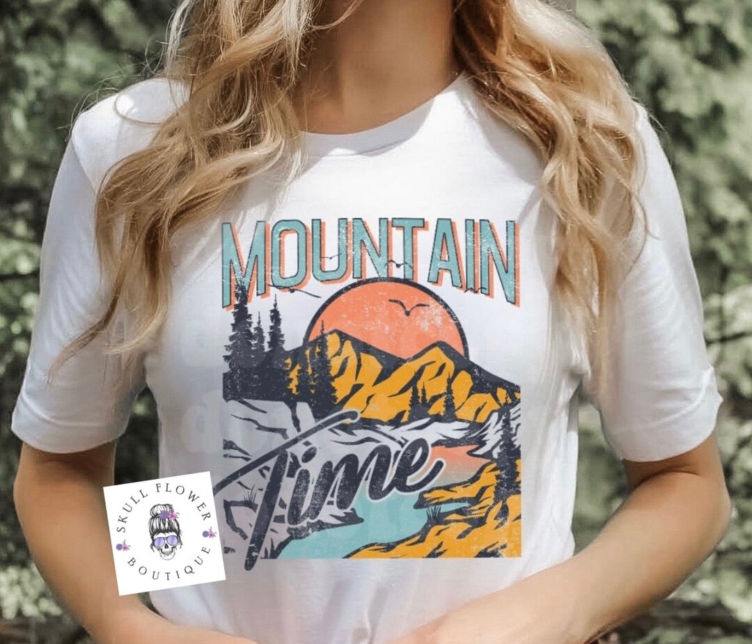 Mountain Time T Shirt Hikers Shirt Climbers Shirt Outdoors Etsy