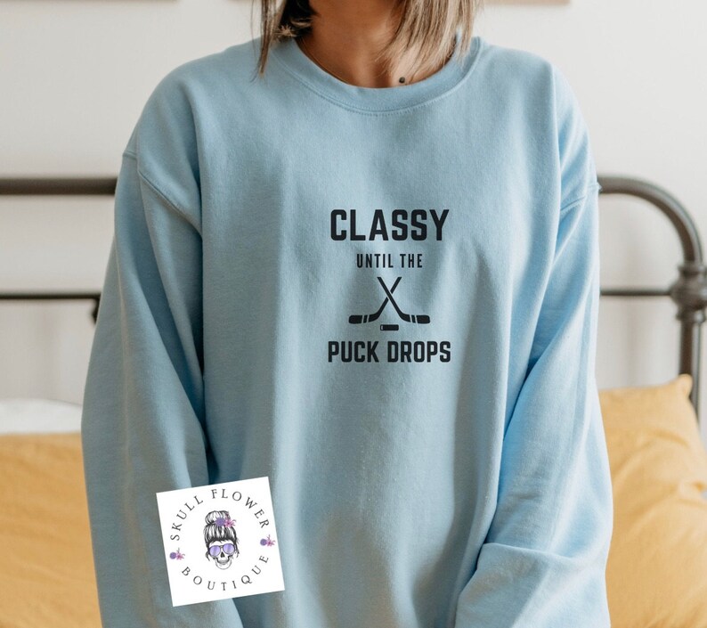 Classy Until the Puck Drops Crewneck Sweatshirt Hockey Mom Etsy