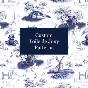 May include: A seamless pattern featuring a blue and white toile de jouy design. The pattern includes a windmill, a well, a bridge, a house, and various floral elements. The text "Custom Toile de Jouy Patterns" is displayed in a navy blue box.