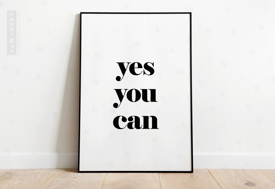 Yes You Can, Downloadable Print, Moderne Wandkunst, einfaches Poster