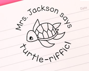 Turtle Personalized Teacher Stamp | Custom Teacher Turtle Stamp | Turtle-riffic Custom Stamp | Teacher Stamp Custom | Custom Turtle Stamp