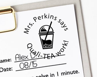 Teacher Quality Work Personalized Stamp | Custom Teacher Quality-TEA Work Stamp |  Stamp | Personalized Teacher Stamp | Custom Teacher Stamp