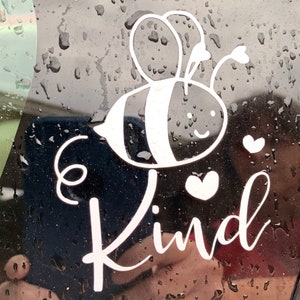 Be Kind Decal Bee Kind Vinyl Decal Bee Kind Vinyl Car Sticker Bumper Sticker Bee Kind image 7