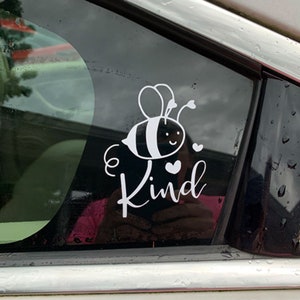 Be Kind Decal Bee Kind Vinyl Decal Bee Kind Vinyl Car Sticker Bumper Sticker Bee Kind image 2