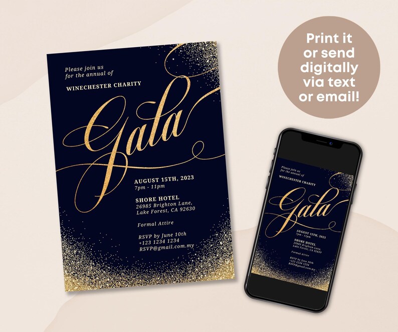May include: A navy blue and gold invitation for a gala event. The invitation features a gold glitter background and the text "Gala" in a gold script font. The event details are listed below the text, including the date, time, location, and dress code. The invitation also includes the text "Print it or send digitally via text or email!"