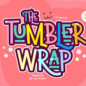 Tumbler Wrap is a lovely and sweet display font, Monoline font, Cute Font, Fun Font, System font