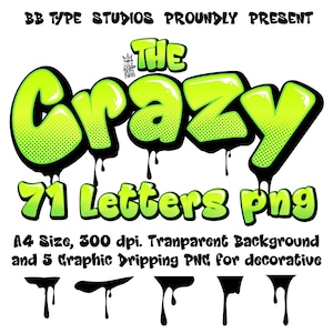 Las letras de Crazy Graffiti son de color verde, 71 letras, archivo PNG, fondo transparente, tamaño A4, 300 dpi, A-Z, a-z, 0-9