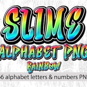SLIME Rainbow color Alphabet letters & numbers PNG file Transparent Background Graffiti letters, Color letter A-Z, Instant Download