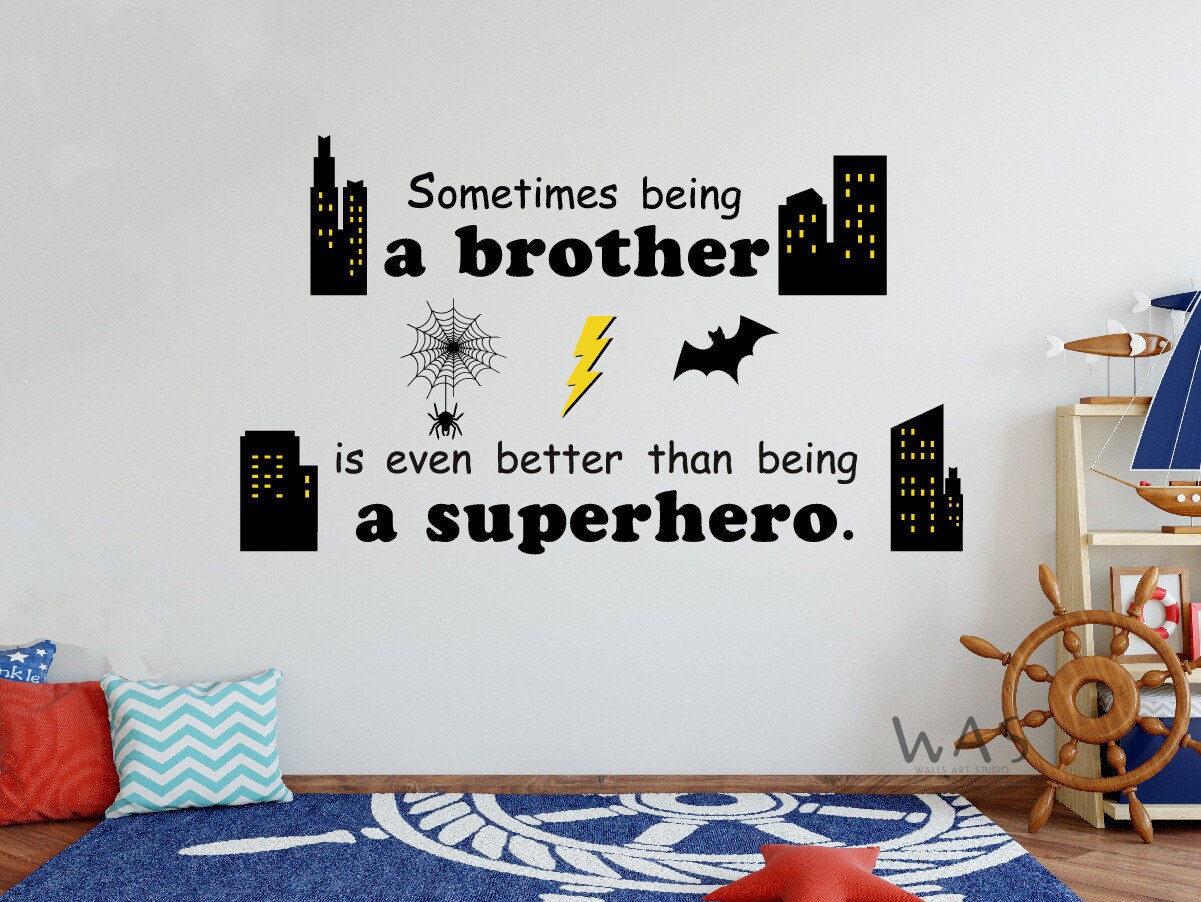 "Sometimes Being A Brother" Wall Decal - Superhero Quote Sticker, 34" X 34", Black