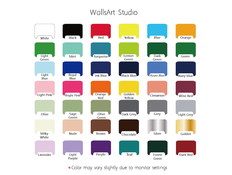 May include: A color chart with 36 different color swatches. The colors include white, black, red, yellow, blue, orange, light green, mint, turquoise, lemon green, dark green, green, light blue, royal blue, ink blue, black blue, azure blue, navy blue, light pink, bright pink, orange red, golden yellow, cinnamon, wine red, olive green, sage green, olive green, dark grey, grey, light grey, milky white, nude, brown, chocolate, silver, golden, lavender, light purple, purple, teal, forest green, and dark red. The chart is labeled "WallsArt Studio" at the top.