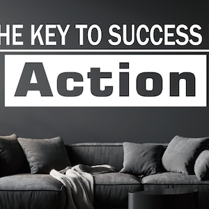 The Key to Success is Action Office Inspirational Quotes Decals Inspirational Vinyl Wall Sticker Motivational Wall Quote Classroom Sayings