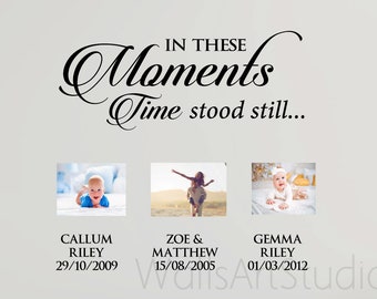 In These Moments Time Stood Still Vinyl Wall Sticker Wall Art For Home Decor