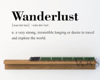 Wanderlust Definition - Trendy Funny Optimistic Travel Quote Bedroom Living Room Office Coffee Shop Agency Travelers Decor