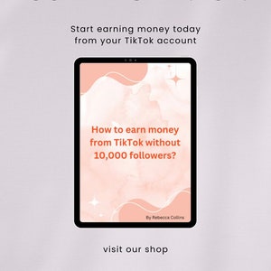 How to make money on TikTok without 10,000 followers?