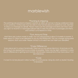 May include: Text on a beige background with the title "marblewish" and information about packing and shipping, turn around time, color difference, and care instructions for paintings.