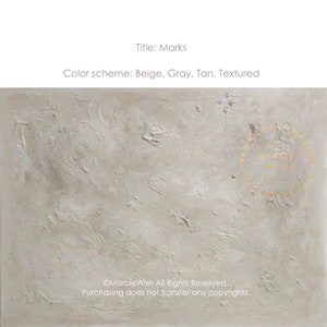 May include: Textured abstract artwork titled "Marks" in beige, gray, and tan tones. The surface has visible brushstrokes and a layered appearance, creating a tactile visual effect. The artwork is from MarbleWish Design Studio.