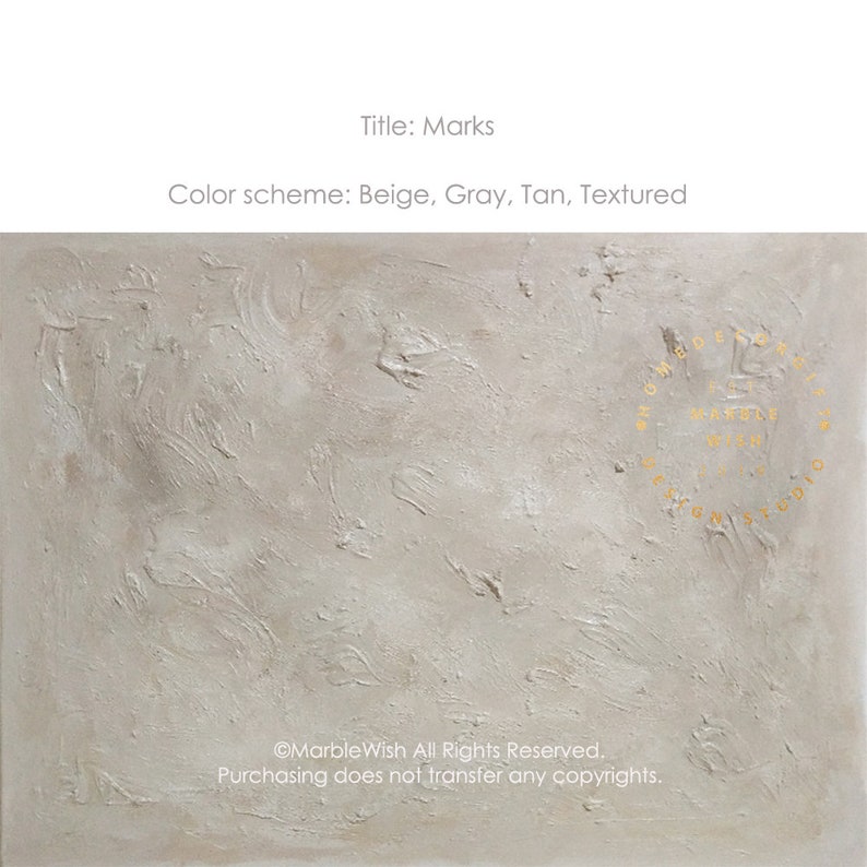 May include: Textured abstract artwork titled "Marks" in beige, gray, and tan tones. The surface has visible brushstrokes and a layered appearance, creating a tactile visual effect. The artwork is from MarbleWish Design Studio.