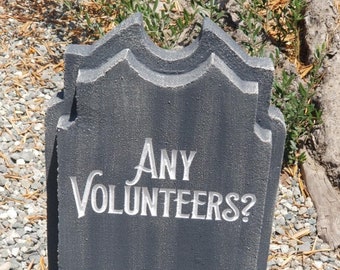 Funny Halloween Tombstone: 'Any Volunteers?' Foam Gravestone Prop