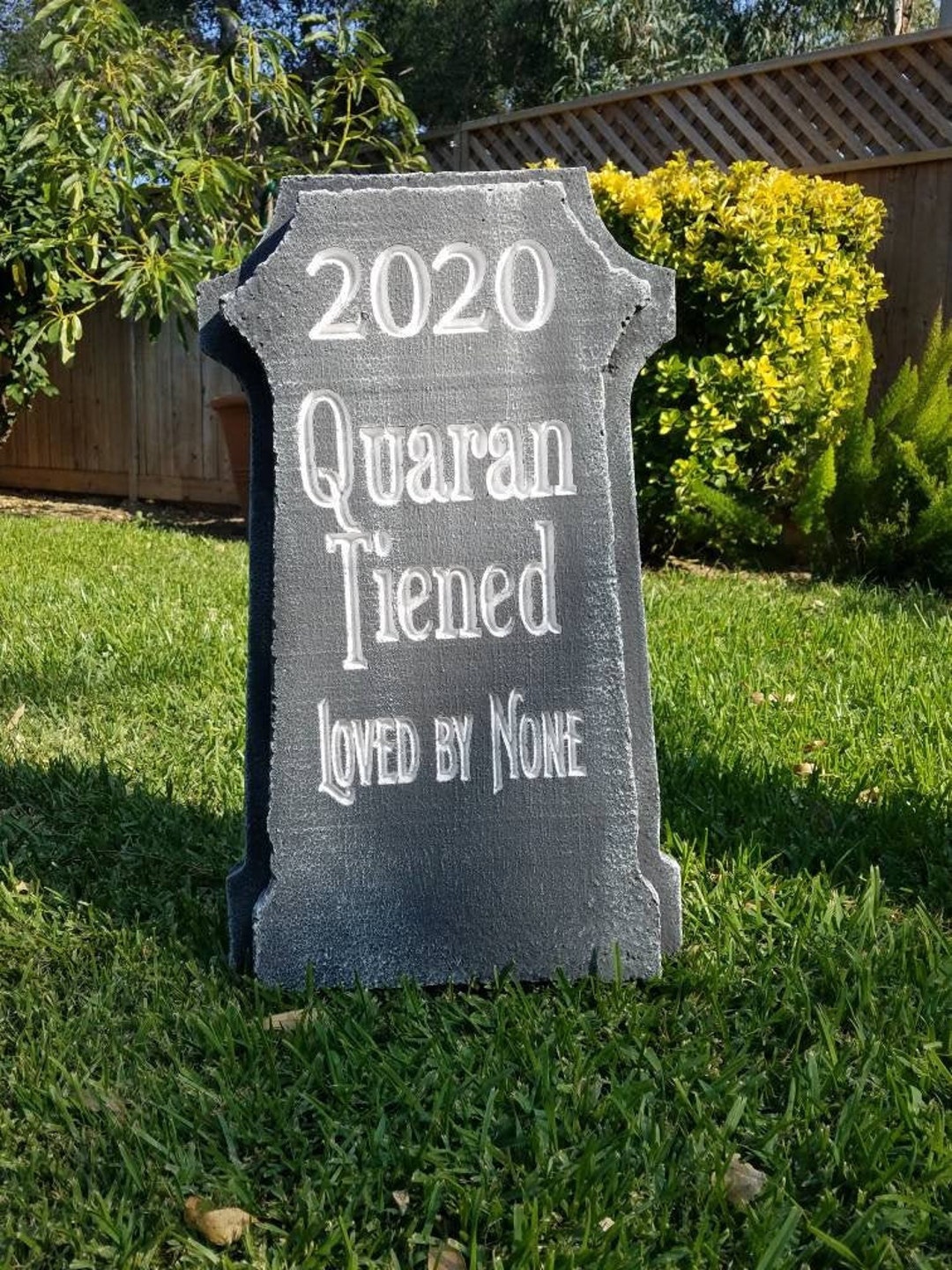 Halloween Custom Tombstone / Gravestone 2020 Quaran Tiened. LED ...