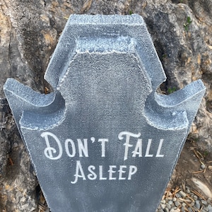 Halloween handmade Don&#39;t Fall Asleep custom gravestone tombstone. Great for Halloween Displays & Parties.