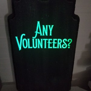 Halloween fun custom tombstone / gravestone Any Volunteers? LED illuminated w/20 color options. Great for Halloween & parties.