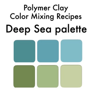 Puede incluir: Recetas de mezcla de colores de arcilla polimérica para una paleta de mar profundo. La paleta incluye seis cuadrados de arcilla en tonos de verde azulado, verde y azul.