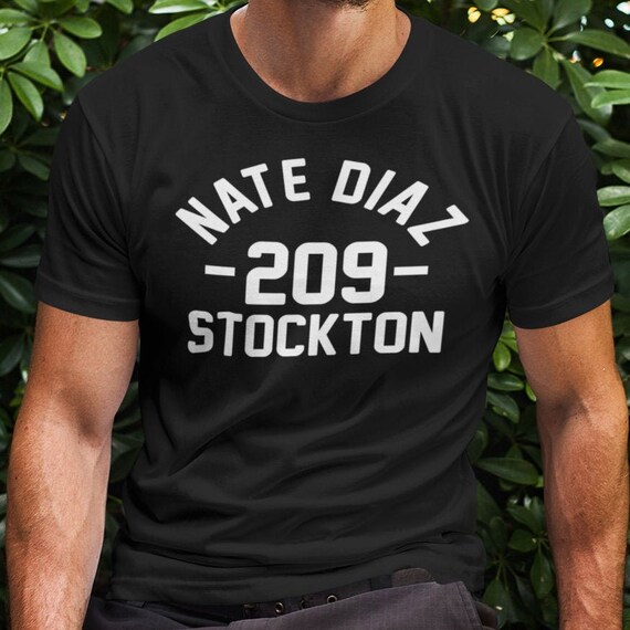 Nate Diaz 209 Stockton T Shirt UFC 