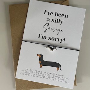 I’ve been a silly sausage Wish Bracelet | apology gift | sausage dog wish bracelet | sausage dog gift | dachshund gift / apology card