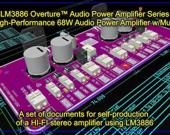 LM3886—HI-FI High Quality Audio Amplifier Project—Project for your business.